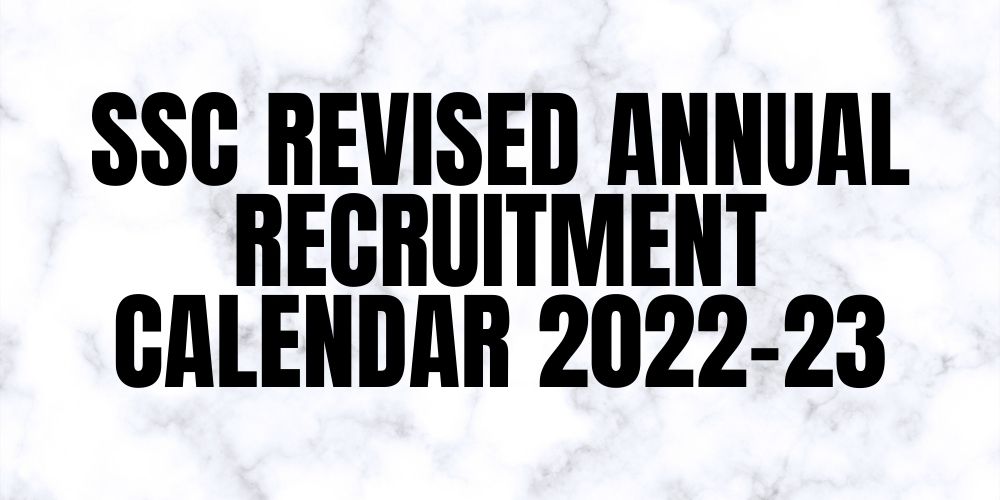 SSC Revised Annual Recruitment Calendar 2022-23