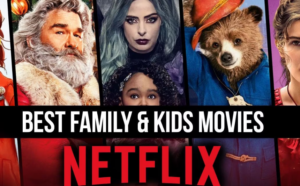 Best Family and Kids Movies