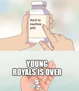 Young Royals Meme 